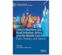 China's Maritime Silk Road Initiative, Africa, And The Middle East