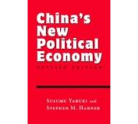 China's New Political Economy