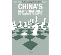 China's New Strategies For Governing The Country