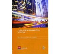 China's New Urbanization Strategy (Routledge Studies on the Chinese Economy) - [Version Originale] Inconnu (Auteur)
