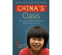 Chinas Oasis by David Gotts Inconnu (Auteur)
