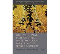 China's Outward Foreign Direct Investments And Impact On The World Economy