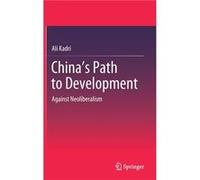 Chinas Path to Development - Ali Kadri - Springer Verlag Singapore - Livre en Anglais - Hardback Ali KadriAli Kadri (Auteur)