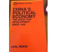 China's Political Economy: The Quest for Development Since 1949