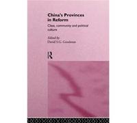 Chinas Provinces in Reform by David Goodman