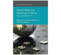 China's Resource Diplomacy In Africa