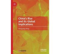 China's Rise And Its Global Implications