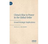 China's Rise To Power In The Global Order