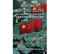 China's Ruling Elite: The Complex Cycles of Power