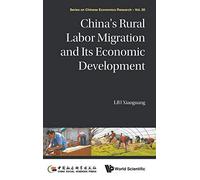 China's Rural Labor Migration And Its Economic Development