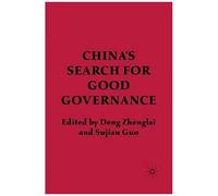 China's Search For Good Governance