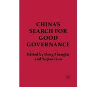 China's Search For Good Governance