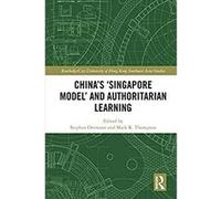 China's 'Singapore Model' and Authoritarian Learning (Routledge/City University of Hong Kong Southeast Asia Series) (English Edition) Format Kindle Trés bon état | Trés bon état |Occasion ou Reconditi
