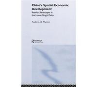 Chinas Spatial Economic Development by Andrew M. Marton Marton, Andrew M., Marton Andrew, M. (Auteur)