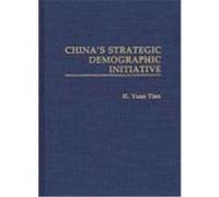 China's Strategic Demographic Initiative H. Yuan Tien (Auteur)