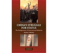 China's Struggle for Status Yong Deng (Auteur)