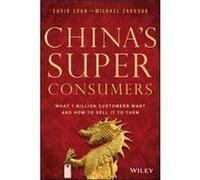 Chinas Super Consumers by Michael Zakkour Michael Zakkour (Auteur)