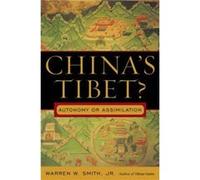 Chinas Tibet by Smith & Warren W. & Jr. Warren W. Smith (Auteur)