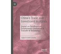 China's Trade And Investment In Africa