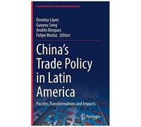 China's Trade Policy In Latin America