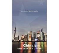 Chinas Uncertain Future - JeanLuc Domenach - Columbia University Press - Livre en Anglais - Paperback JeanLuc DomenachJeanLuc Domenach (Auteur)