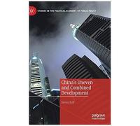 China's Uneven And Combined Development