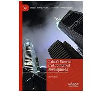 China's Uneven And Combined Development