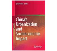 China's Urbanization And Socioeconomic Impact