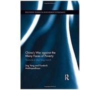 China's War Against The Many Faces Of Poverty
