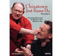 Chinatown Jeet Kune Do: Training Methods of Bruce Lee's Martial Art (2)