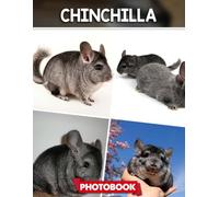 Chinchilla Photo Book: Picture Collection For Adults With Dementia And Alzheimer’s Patients - Soft Fluffy Animal Images In Calm And Gentle Nature Scenes