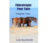 Chincoteague Pony Tales - Volume 2