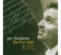 Joe Chindamo - The First Take [Import]