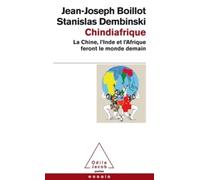Chindiafrique - La Chine, L'inde Et L'afrique Feront Le Monde De Demain
