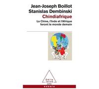 Chindiafrique - La Chine, L'inde Et L'afrique Feront Le Monde De Demain