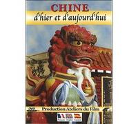 Chine D'hier Et D'aujourdhui