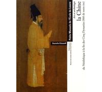 Chine du néolithique à la fin des cinq dynasties (960 de notre ère) (La): MANUEL ECOLE DU LOUVRE (EDITION POCHE)