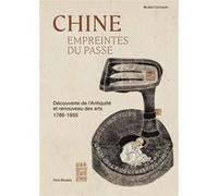 Chine-Empreintes du passé Collectif (Auteur)