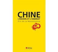 Chine ERIC DE LA MAISONNEUVE (Auteur)