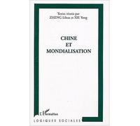 Chine et mondialisation - Lihua Zheng - L'harmattan - broché - Etude