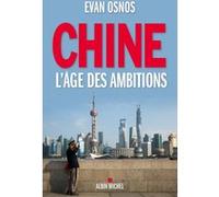 Evan Osnos – Chine, l'âge des ambitions – Essai – Broché