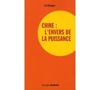 Chine : l'envers de la puissance