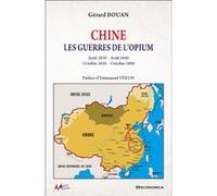 Chine - Les guerres de l'opium Gérard Bouan (Auteur)