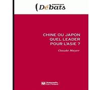 Chine ou Japon quel leader pour l'Asie ?