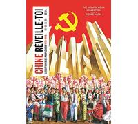 Chine, réveille-toi: Les affiches de propagande (1978-1998)