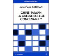 Chine-Taiwan, La Guerre Est-Elle Concevable ? - La Sécurité Extérieure De Taiwan Face À La Menace De La Chine Populaire