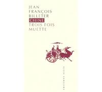 Chine Trois Fois Muette
