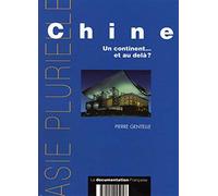 Chine, un continent...et au-delà ?
