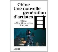 Chine - Une Nouvelle Génération D'artistes