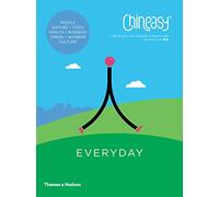 Chineasy Everyday – Le monde des caractères chinois